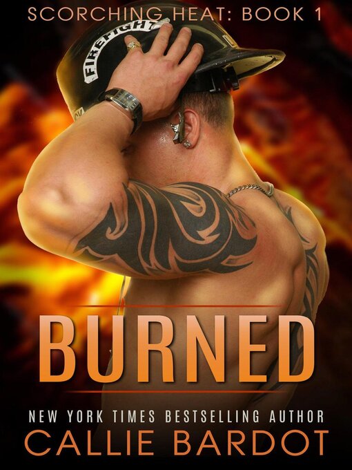 Title details for Burned by Callie Bardot - Available